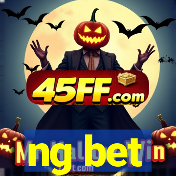 ng bet